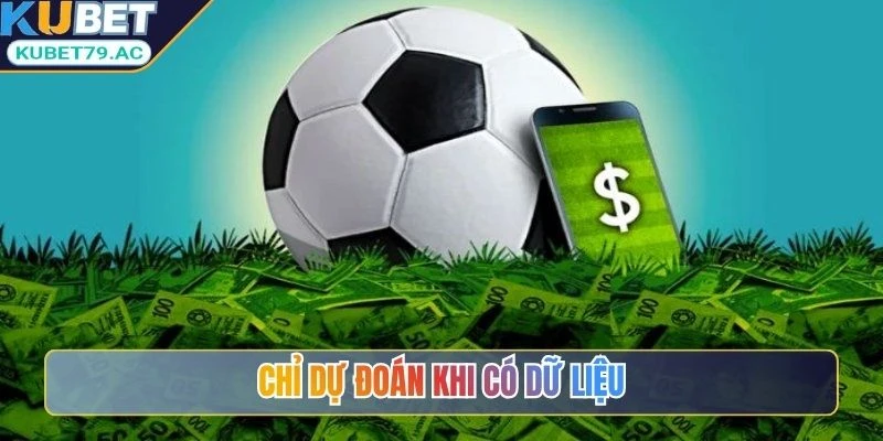 Chỉ dự đoán khi có dữ liệu