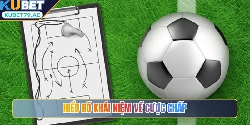 Hiểu rõ khái niệm về cược chấp
